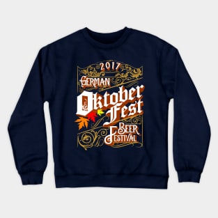 Vintage Oktoberfest Beer Festival 2017 Non Distressed Crewneck Sweatshirt